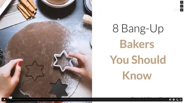 8 Bang-Up Bakers You Should Know