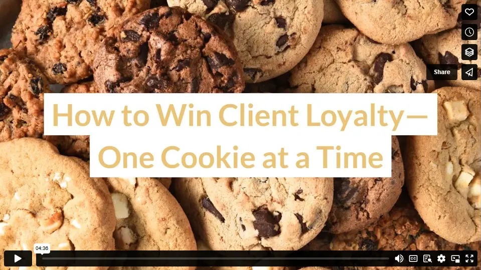 How to Win Client Loyalty—One Cookie at a Time