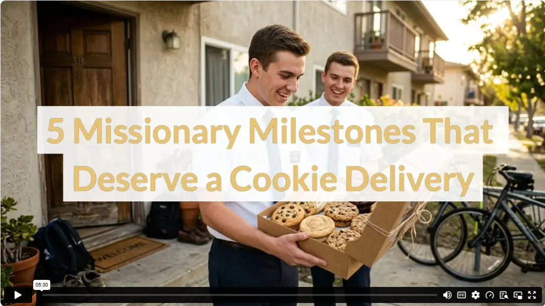5 Missionary Milestones That Deserve a Cookie Delivery