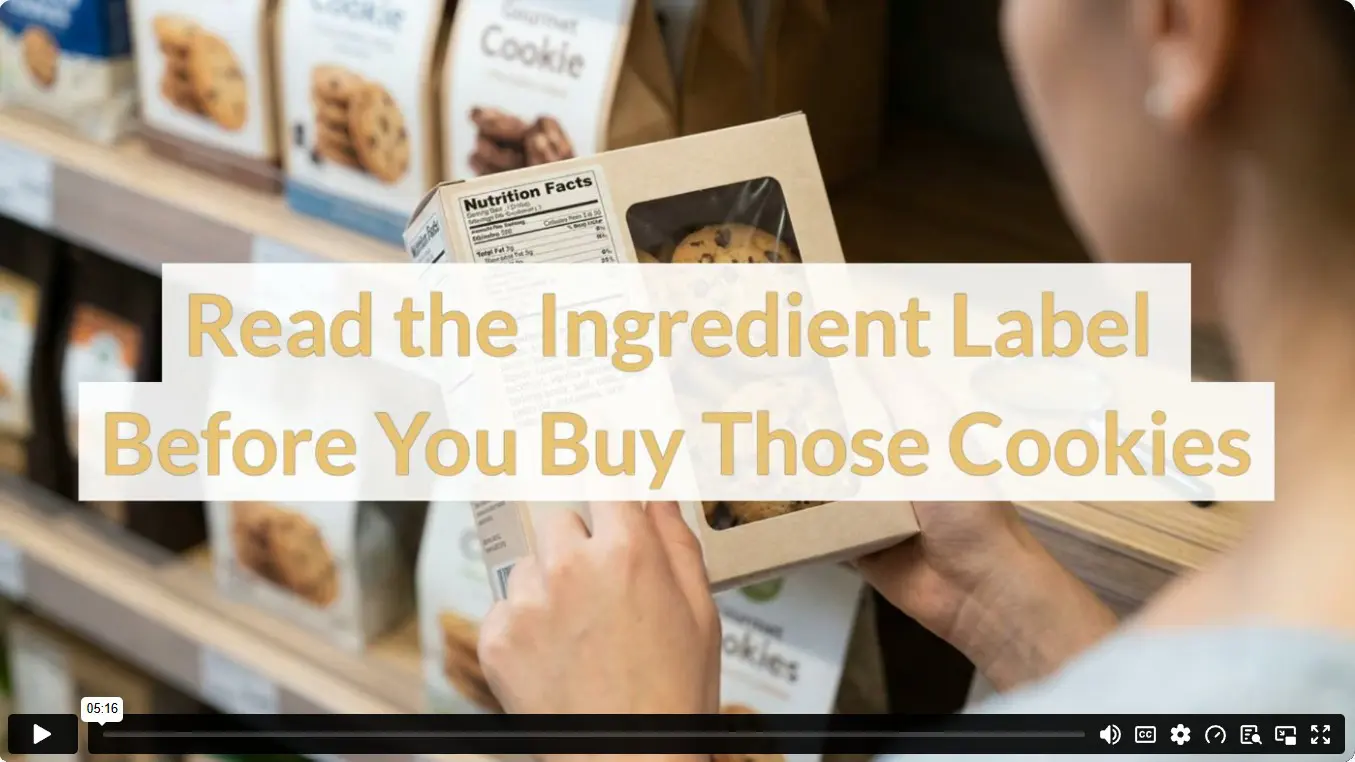 Read the Ingredient Label Before You Buy Those Cookies