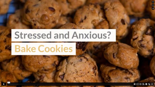 Stressed and Anxious? Bake Cookies